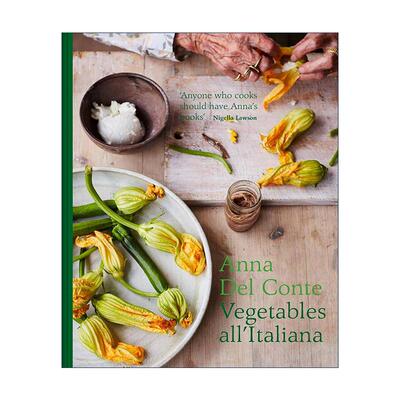 英文原版 Vegetables All'Italiana 让蔬菜大放异彩 安娜德尔孔蒂的意大利食谱 精装 英文版 进口英语原版书籍