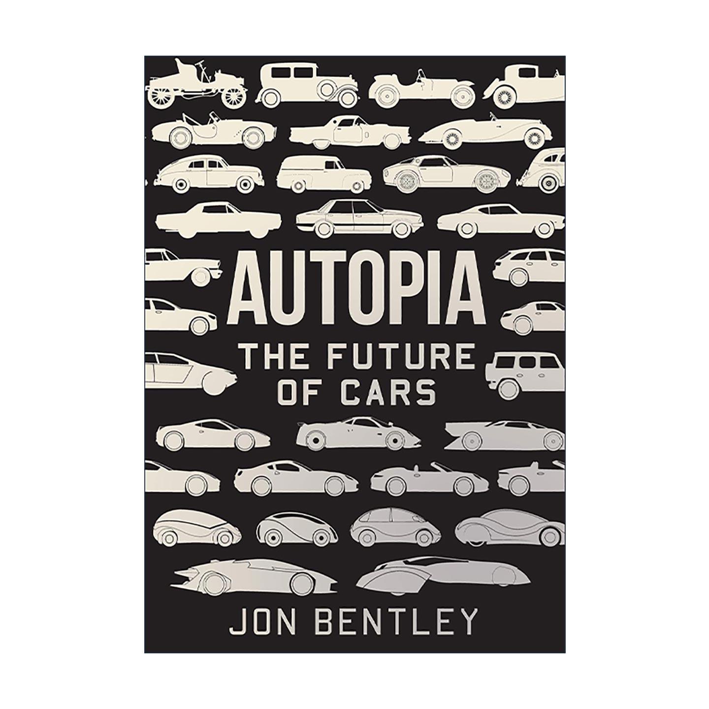 英文原版 Autopia The Future of Cars 车托邦 汽车行业的未来 精装 Jon Bentley 英文版 进口英语原版书籍