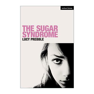 英文原版 The Sugar Syndrome Modern Plays 糖综合征 Lucy Prebble现代戏剧 英文版 进口英语原版书籍