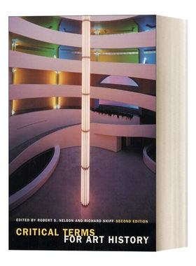 英文原版 Critical Terms for Art History  2nd Edition 艺术史批评术语 第二版 Robert S. Nelson 英文版 进口英语原版书籍