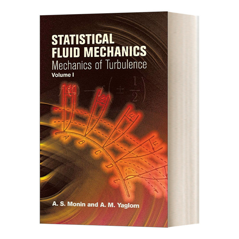英文原版 Statistical Fluid Mechanics Volume I Mechanics of Turbulence 统计流体力学 湍流力学 第一卷 英文版 进口英语书籍