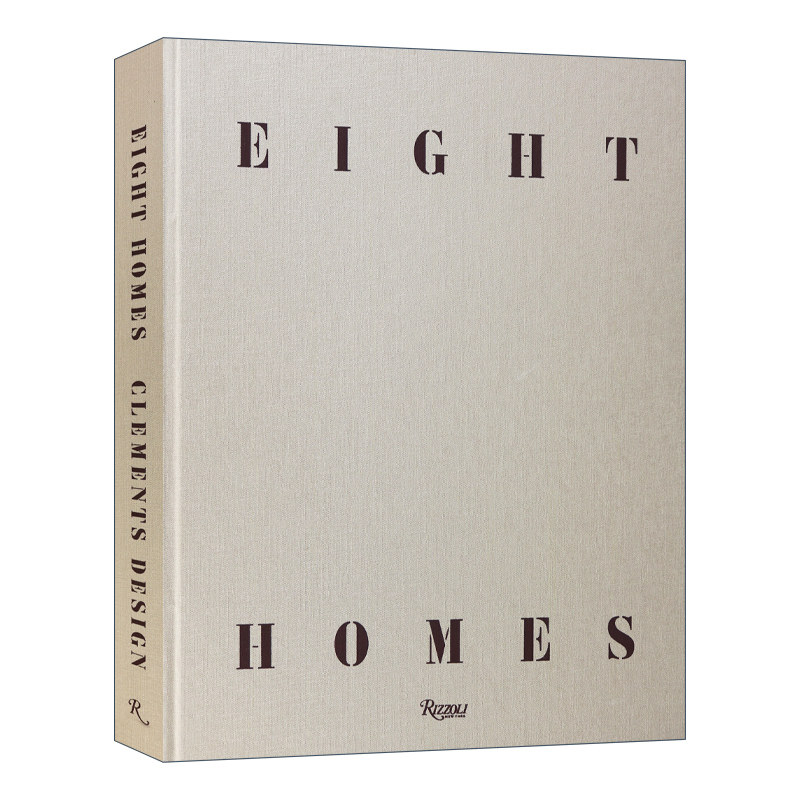 英文原版 Eight Homes Clements Design 八个室内设计作品 精装 英文版 进口英语原版书籍