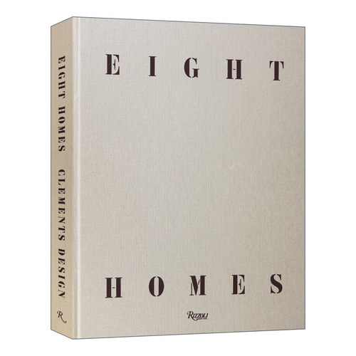 英文原版 Eight Homes Clements Design 八个室内设计作品 精装 英文版 进口英语原版书籍