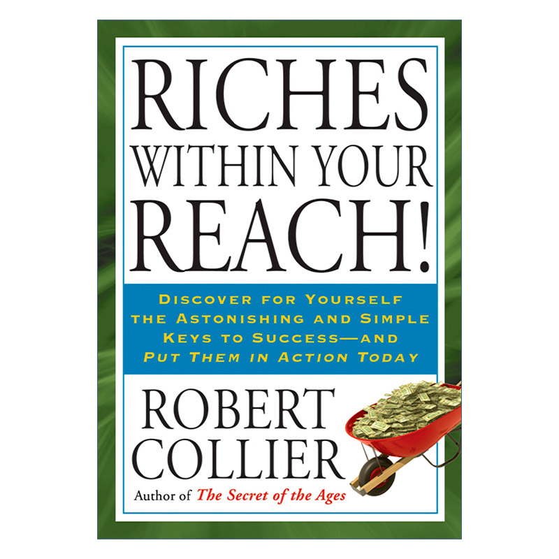 英文原版 Riches within Your Reach 探囊取富 Robert Collier 英文版 进口英语原版书籍