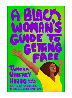 英文原版 A Black Woman's Guide to Getting Free 黑人女性获得自由指南 Tamara Winfrey Harris 英文版 进口英语原版书籍