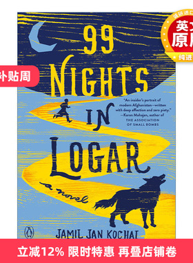英文原版 99 Nights in Logar 洛加尔的99个夜晚 欧·亨利短篇小说奖得主Jamil Jan Kochai 英文版 进口英语原版书籍
