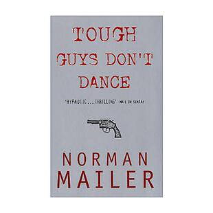 普利策奖得主诺诺曼·梅勒 Tough Dance 英文原版 Norman 进口英语原版 Don 英文版 Guys 书籍 Mailer 硬汉不跳舞