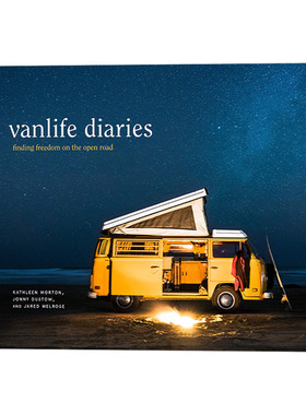 英文原版 Vanlife Diaries Finding Freedom on the Open Road 房车日记 精装 英文版 进口英语原版书籍