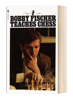 英文原版 Bobby Fischer Teaches Chess 鲍比菲舍尔教授国际象棋 教程书籍 英文版 进口英语原版书