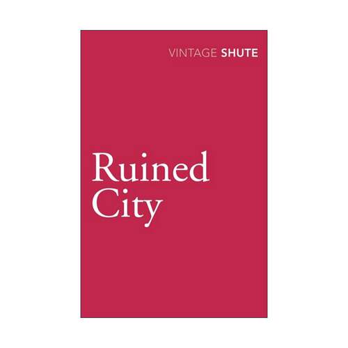 英文原版 Ruined City 被毁的城市 内维尔·舒特小说 英文版 进口英语原版书籍