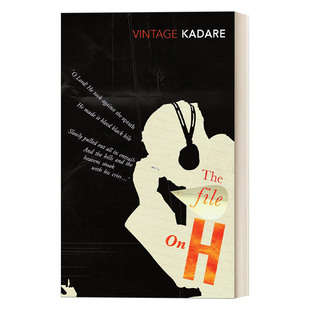 H档案 书籍 The 进口英语原版 英文版 伊斯梅尔·卡达莱 File 小说 英文原版