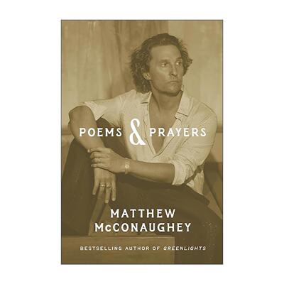 英文原版 Poems & Prayers 诗与祈祷 马修·麦康纳自传精装 奥斯卡获奖演员 Matthew McConaughey 英文版 进口英语原版书籍