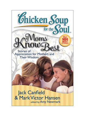 英文原版 Chicken Soup for the Soul Moms Know Best 心灵鸡汤 妈妈更清楚 英文版 进口英语原版书籍