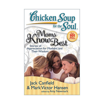 英文原版 Chicken Soup for the Soul Moms Know Best 心灵鸡汤 妈妈更清楚 英文版 进口英语原版书籍