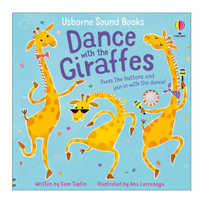 英文原版 Dance with the Giraffes 与长颈鹿一起跳舞 尤斯伯恩早教启蒙认知动物主题纸板发声书 英文版 进口英语原版书籍