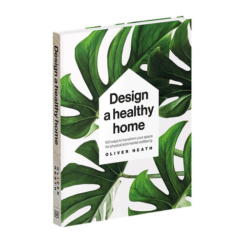 英文原版 精装 Design A Healthy Home 设计一个健康之家 绿植居家空间布置指南 英文版