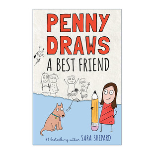 书籍 进口英语原版 精装 Penny Draws 谎言游戏作者Sara Friend Best 英文版 英文原版 佩妮画了个好朋友 Shepard 儿童小说