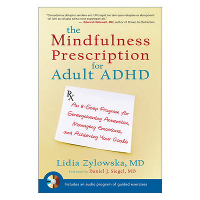 英文原版 The Mindfulness Prescription for Adult ADHD 成年人注意缺陷多动障碍正念处方 指南 Lidia Zylowska 英文版 进口书籍