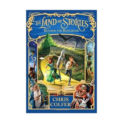 英文原版 The Land of Stories 4 Beyond the Kingdoms 异世界童话之旅4 王国之上 儿童动作冒险奇幻小说英文版进口英语原版书籍