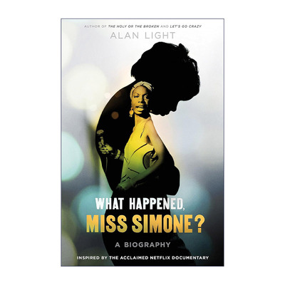 英文原版 What Happened Miss Simone 发生什么了 西蒙妮小姐 同名电影原著传记 MIT物理学教授Alan Light 精装 进口英语原版书籍