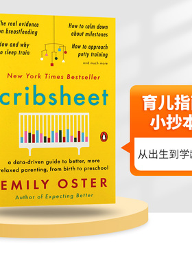 育儿指南小抄本 Cribsheet 英文原版  育儿手册 从出生到学龄前更好更轻松的育儿方式的数据指南 英文版 进口原版英语书籍