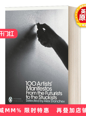 英文原版 100 Artists' Manifestos 100位艺术家的宣言 从未来学到反概念主义 英文版 进口英语原版书籍