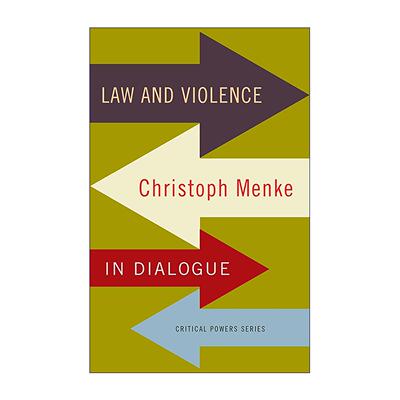 英文原版 Law and Violence 法律与暴力 克里斯托夫?门克对话集 法兰克福学派第三代代表人物 法哲学与政治哲学核心著作 英文版