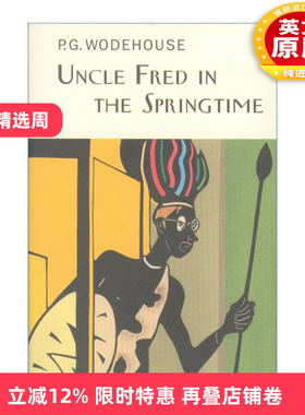 英文原版小说 Uncle Fred In The Springtime 弗雷德叔叔 P.G.伍德豪斯布兰丁斯城堡系列 Everyman精装收藏版 英文版 进口书籍