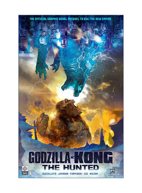 英文原版 Godzilla x Kong The Hunted 哥斯拉大战金刚2 电影前传漫画 英文版 进口英语原版书籍