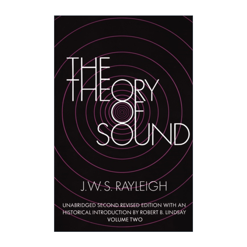英文原版 The Theory of Sound  Volume Two 声学 第二卷 Dover物理 J. W. S. Rayleigh 英文版 进口英语原版书籍