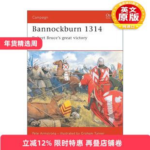 英文原版 Bannockburn 1314 班诺克本战役 苏格兰国王罗伯特·布鲁斯大胜利 战争历史系列 英文版 进口英语原版书籍