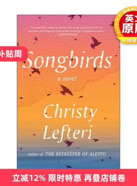 英文原版 Songbirds 鸣禽 阿勒颇养蜂人作者Christy Lefteri 英文版 进口英语原版书籍
