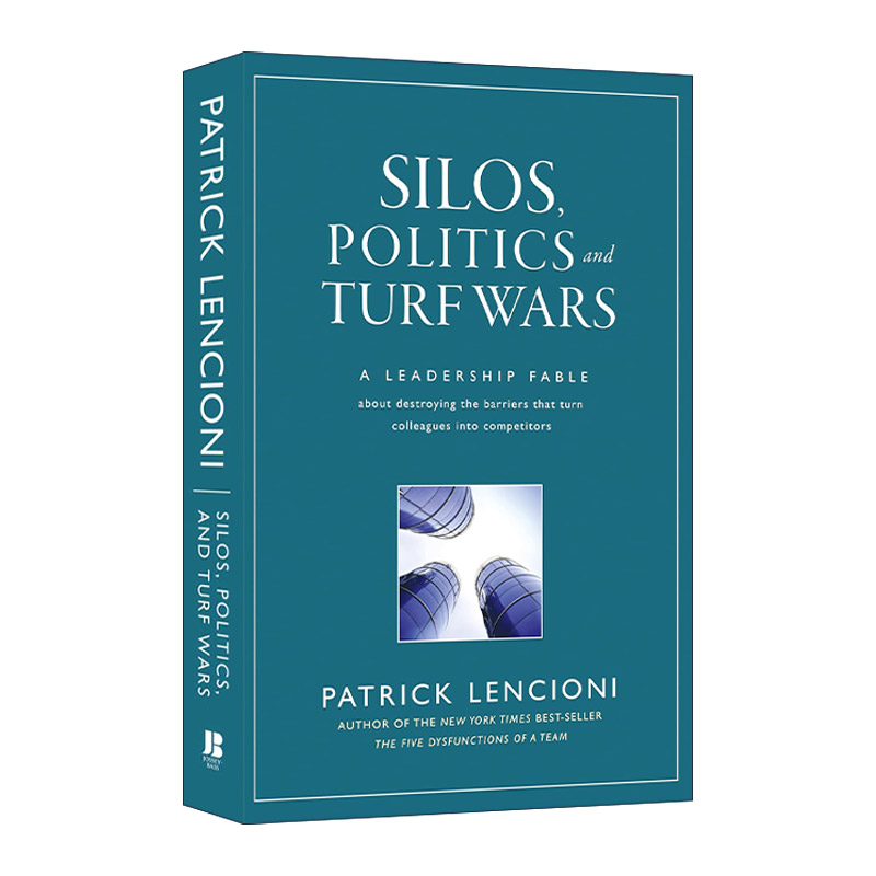 英文原版 Silos Politics and Turf Wars 打破部门壁垒 精装 兰西尼奥 英文版 进口英语原版书籍