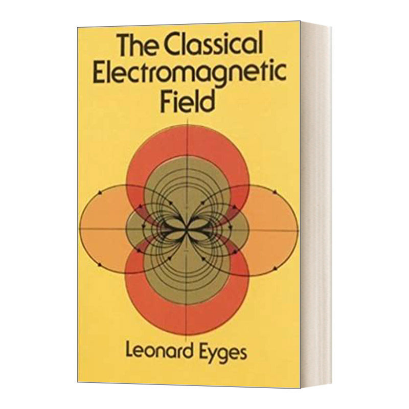 英文原版 The Classical Electromagnetic Field  经典电磁场 英文版 进口英语原版书籍