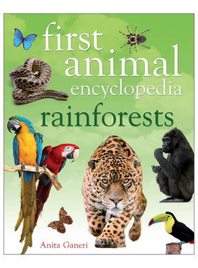 英文原版 First Animal Encyclopedia Rainforests 丛林及雨林动物百科 精装全彩科普画册 英文版 进口英语原版书籍