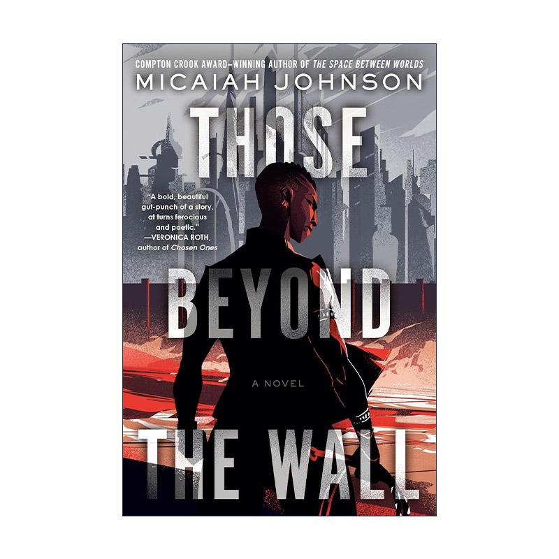 英文原版 Those Beyond The Wall 墙外的人 382个卡拉作者 轨迹奖入围者Micaiah Johnson 英文版 进口英语原版书籍