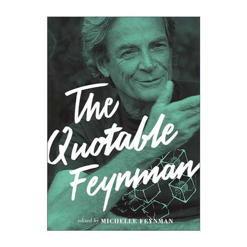 英文原版 The Quotable Feynman 费曼语录 诺贝尔物理奖得主Richard P. Feynman 精装 英文版 进口英语原版书籍