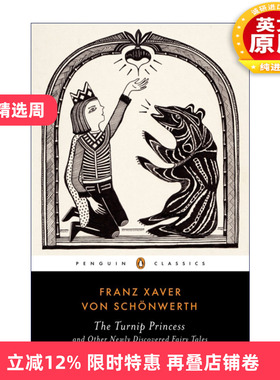 英文原版 The Turnip Princess 萝卜公主 弗朗兹·克萨韦尔·冯·希昂韦斯 企鹅黑经典 英文版 进口英语原版书籍