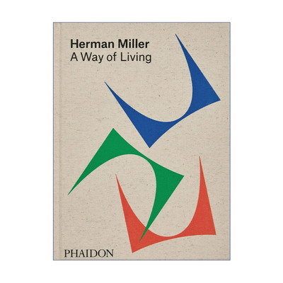英文原版 Herman Miller  A Way of Living  赫曼·米勒 当代生活方式 家居设计作品画册 精装 英文版 进口英语原版书籍