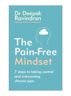 英文原版 The Pain-Free Mindset 无痛思维 应对慢性疼痛的全新方式 Deepak Ravindran 英文版 进口英语原版书籍