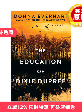 英文原版 The Education of Dixie Dupree 迪克西·杜普雷的教育 母女的故事 Donna Everhart 英文版 进口英语原版书籍