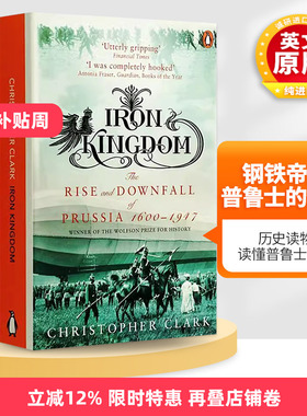 钢铁帝国普鲁士的兴衰 英文原版 Iron Kingdom The Rise and Downfall of Prussia 英文版历史读物 克里斯托弗克拉克 正版进口书籍