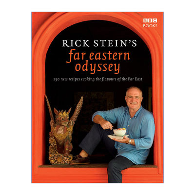 英文原版 Rick Stein's Far Eastern Odyssey 里克·斯坦的远东美食之旅 BBC美食纪录片 精装 英文版 进口英语原版书籍