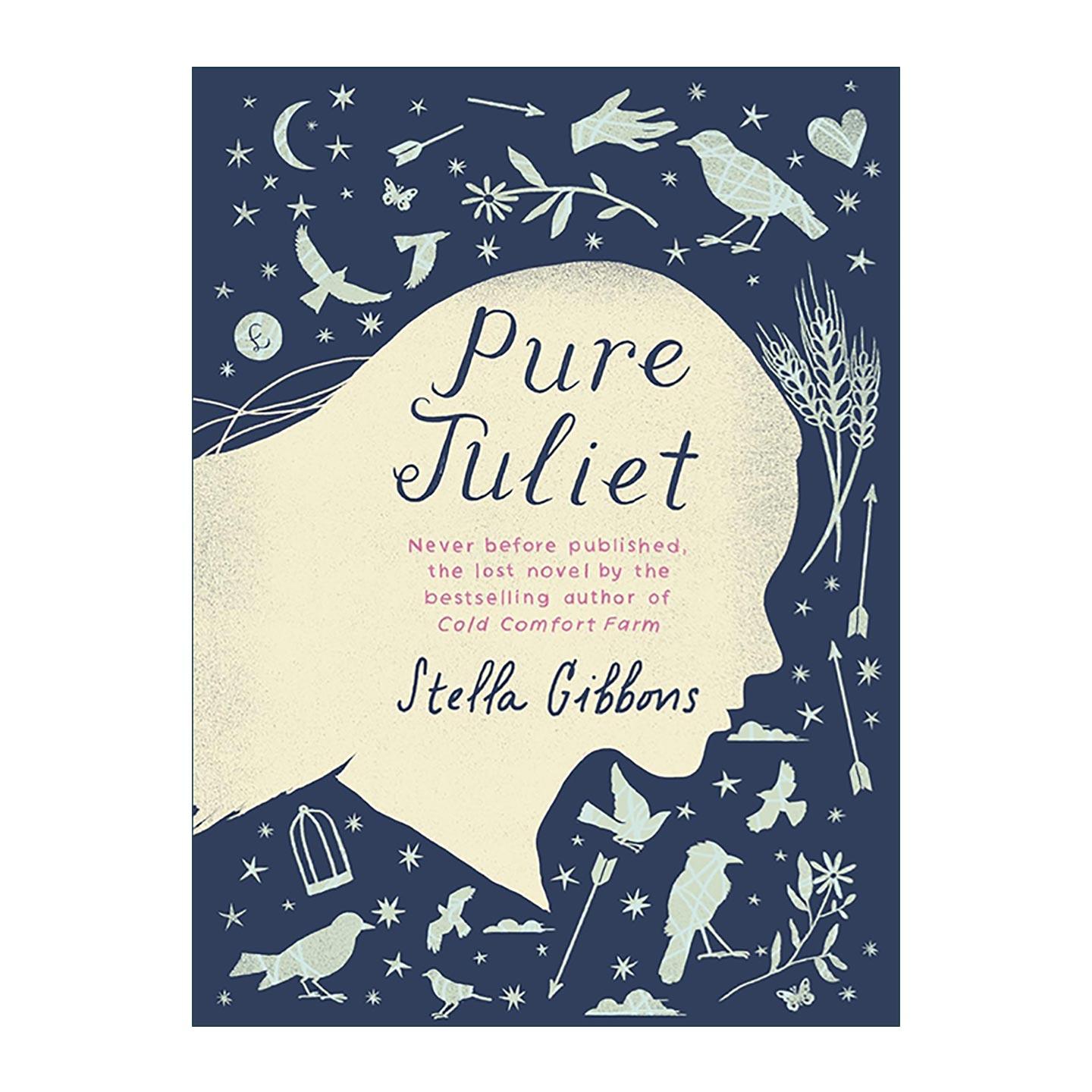 英文原版 Pure Juliet 纯粹的朱丽叶 斯黛拉·吉本思Stella Gibbons小说 令人难以宽慰的农庄作者 英文版 进口英语原版书籍