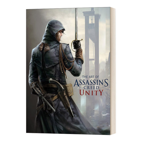 英文原版 The Art of Assassins Creed Unity 刺客信条 大革命 艺术设定集 英文版 进口英语原版书籍