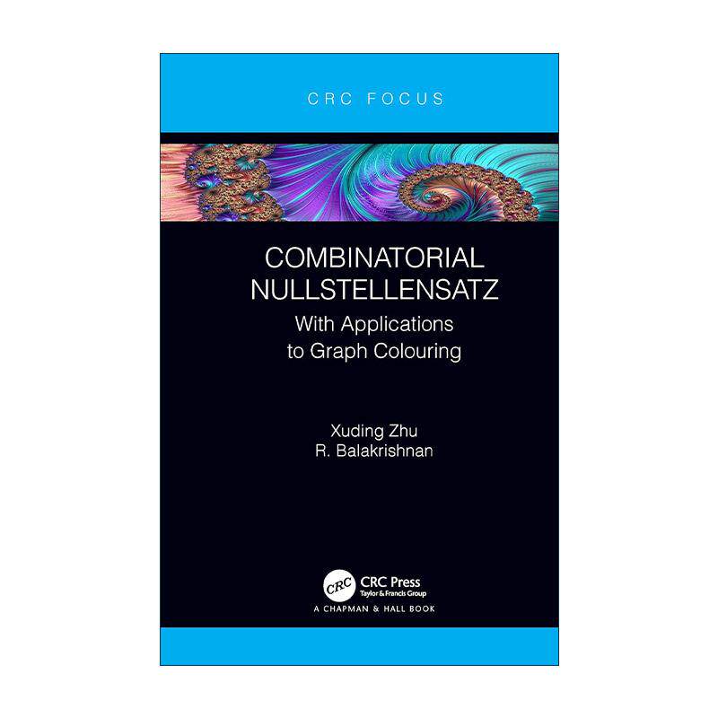 英文原版 Combinatorial Nullstellensatz 组合零点定理 应用于图形着色 精装 英文版 进口英语原版书籍