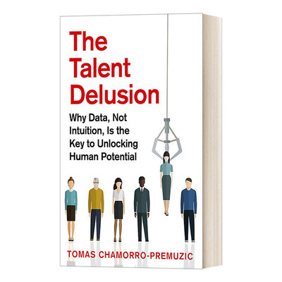 英文原版 The Talent Delusion 人才的错觉 英文版 进口英语原版书籍