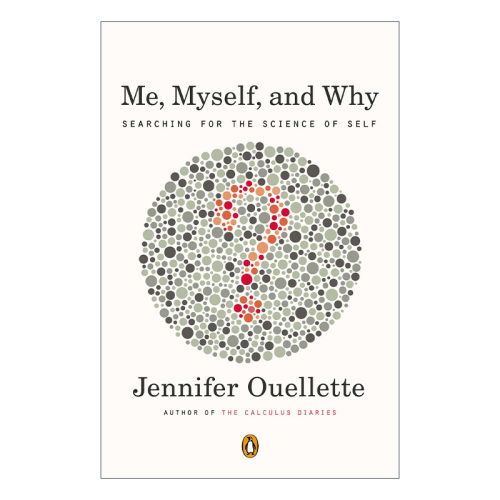 英文原版 Me  Myself  and Why 我 我自己 为什么 揭开人类的身份和行为之谜 Jennifer Ouellette 英文版 进口英语原版书籍