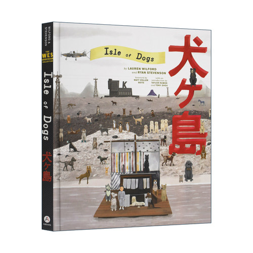 英文原版 精装 The Wes Anderson Collection Isle of Dogs 韦斯安德森 犬之岛 电影美术设定集 英文版
