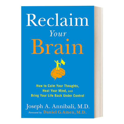 英文原版 Reclaim Your Brain 恢复你的大脑 平静思想 治愈心灵 让你的生活回到控制之下 精装 英文版 进口英语原版书籍